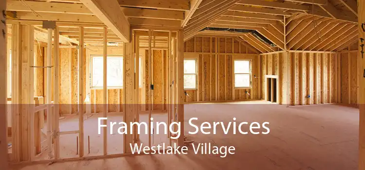 Framing Services Westlake Village