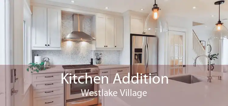 Kitchen Addition Westlake Village